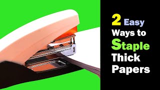 How to staple a thick stack of paper | 2 easy ways to staple thick papers