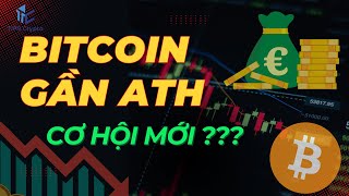 Bitcoin quay lại ATH, điều gì sẽ xảy ra với Altcoin? / Tips Crypto