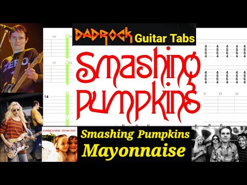 Mayonnaise - Smashing Pumpkins - Guitar + Bass TABS Lesson
