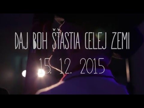 Daj Boh šťastia tejto Zemi