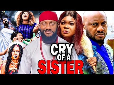 So touching-CRY OF A SISTER-2024 NEW NIG MOVIE-YUL EDOCHIE LATEST NOLLYWOOD FULL MOVIES 2023 RELEASE