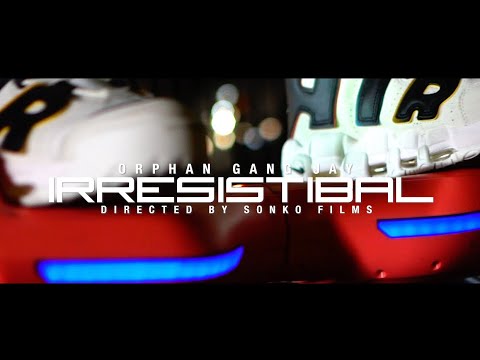 Orphan Gang Jay - Irresistible (Official Video) || Dir. By Sonko Films
