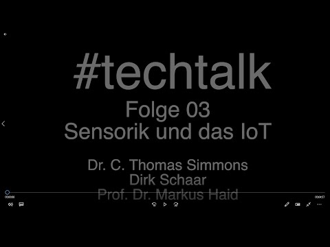 #techtalk Folge03 Sensorik und das IoT
