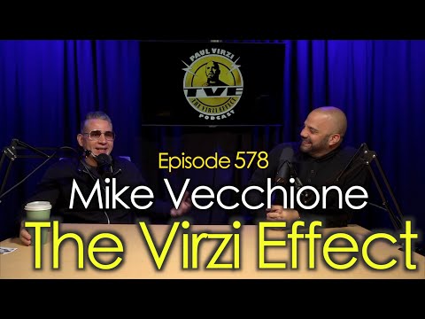 Mike Vecchione | The Virzi Effect 578