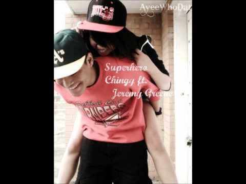 ♫. Superhero - Chingy ft. Jeremy Greene.