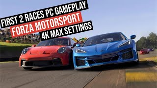 FORZA MOTORSPORT First 2 Races - 4K Max Settings