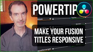 DaVinci Resolve PowerTip — Make Your Fusion Titles Responsive