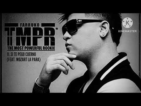 Si Te Pegó Cuerno (Feat. Mozart La Para) - Farruko (TMPR: The Most Powerful Rookie)