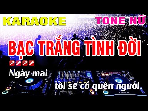 Karaoke Bạc Trắng Tình Đời Tone Nữ  Remix Nhạc Sống | Nguyễn Linh
