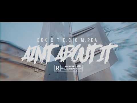 DKK-YUNG DIRTY FEAT M.Pea & TEC -Aint Bout It (MUSIC VIDEO) Shot by:Tru Films(4k)
