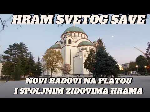 HRAM SVETOG SAVE POČELI RADOVI MERMER NA SPOLJNIM ZIDOVIMA,2026 VELIKO UREĐENJE PARKA,GARAŽA RADOVI