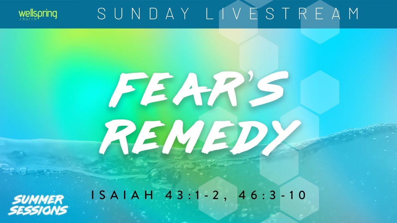 Fear's Remedy