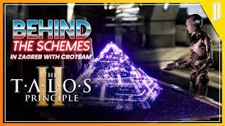 Behind the Schemes | The Talos Principle 2 with Croteam