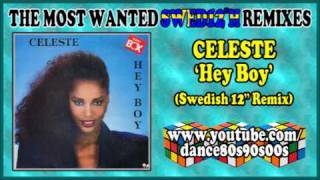 CELESTE - Hey Boy (Swedish 12'' Remix)