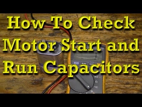 How to check motor start and motor run capacitors