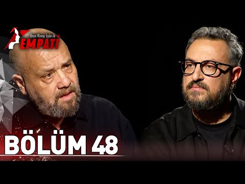 Empati 48. Bölüm - Onur Saylak