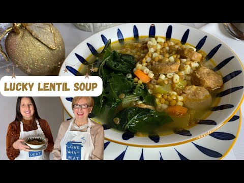 Easy Italian Lucky Lentil Soup - New Year’s Eve or New Year’s Day Meal