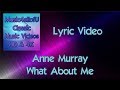 Anne Murray - What About Me (HD Lyric Video) 1968