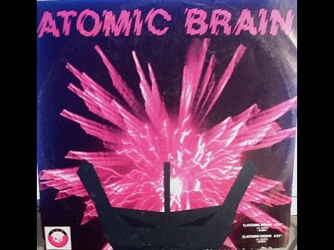 Atomic Brain - Atomic Brain (A Mix) (A1)