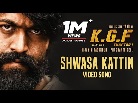 Shwasa Kattin Song with Lyrics | KGF Malayalam Movie | Yash | Prashanth Neel | Hombale Films