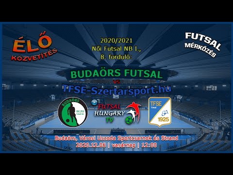 Női Futsal NB I: Budaörs Futsal - TFSE-Szertarsport.hu (2020.12.06, stream)
