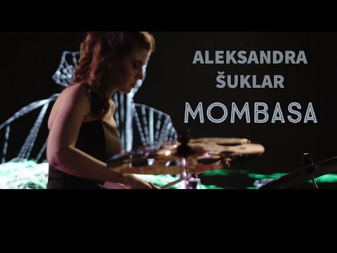 Mombasa - Percussion Cover by Aleksandra Šuklar