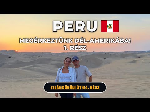 Világkörüli utunk UTOLSÓ állomása: PERU🇵🇪 - Lima 1. rész│Debi & Balu