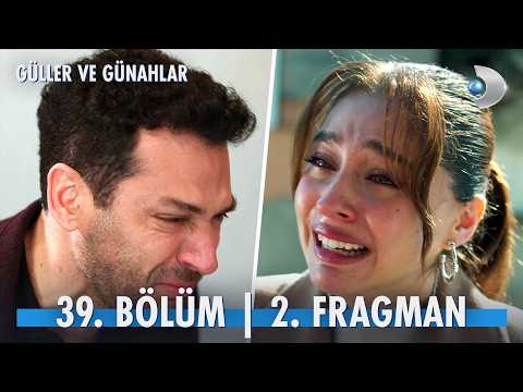 Güller ve Günahlar Güller ve Günahlar 39. Bölüm 2. Fragmanı