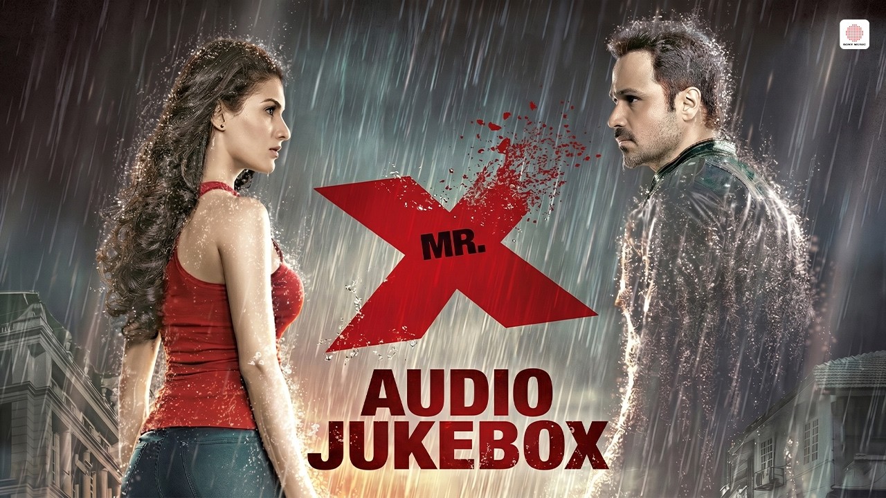 Mr.X All Songs | Tu Jo hai, Alif se, Teri Khushboo | Emraan H, Amyra | Ankit Tiwari | Jeet Gannguli