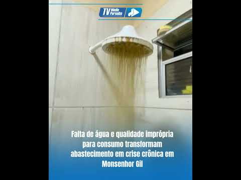 Falta de água e qualidade imprópria transformam abastecimento em Monsenhor Gil em crise crônica