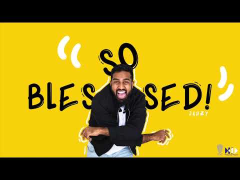 Jahzy - So Blessed (Ah Doh Wanna Leave)