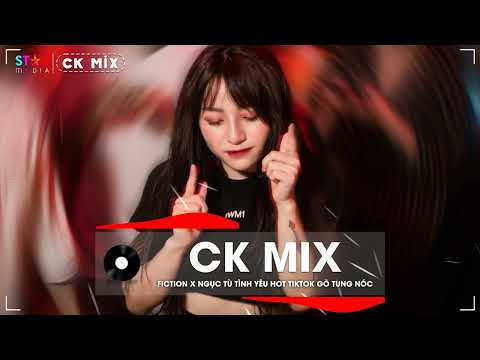 Dân Chơi Hệ Gõ Fiction ft. Ngục Tù Tình Yêu Remix - Phong Dạ Hành Remix - Nhạc Tẩm Đá Bass Cực Mạnh