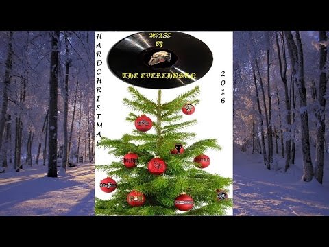 HardChristmas 2016 Mixed by The Everchosen