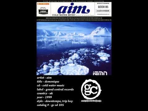 (((IEMN))) Aim - Demonique - Grand Central Records 1999 - Trip Hop, Downtempo