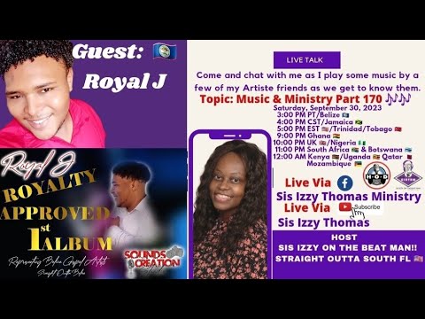 Topic: Music and Ministry Part 170 - Royal J 🇧🇿