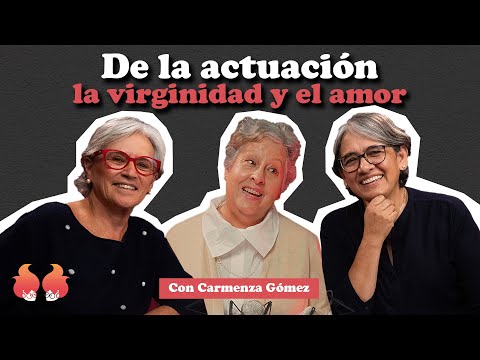 On acting, virginity, and difficult love: with Carmenza Gomez | Menopausal, so what!