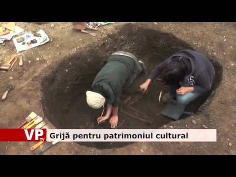 Grijă pentru patrimoniul cultural