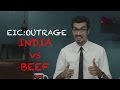 EIC Outrage: India vs Beef 