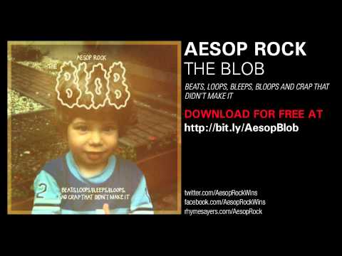Aesop Rock - The Blob