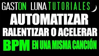 Como Automatizar el BPM en FL Studio PARA RALENTIZAR O ACELERAR UNA PRODUCCION