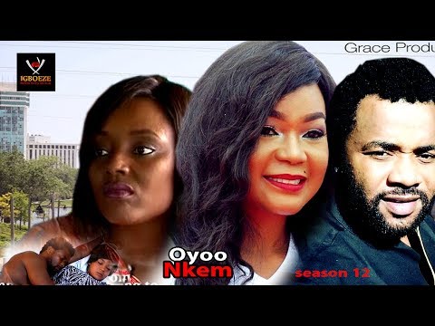 Oyoo Nkem Season 12 - Latest Nigeria Nollywood Igbo Movie