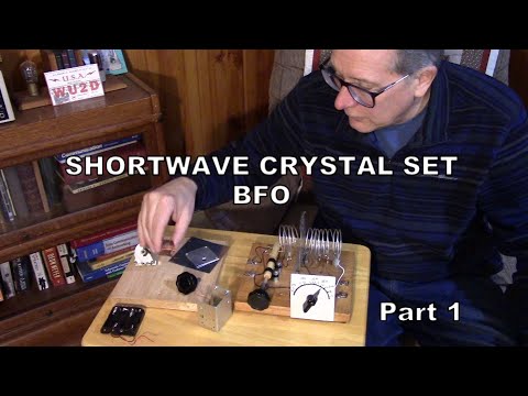 Shortwave Crystal Set - BFO!