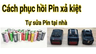Cách phục hồi Pin xả kiệt