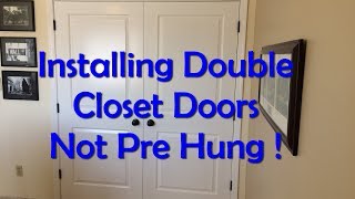 Double Closet Door Installation - Not Pre Hung