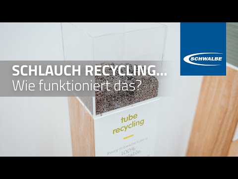 Das Schwalbe Schlauch Recycling