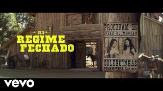 Simone e Simaria - Regime Fechado (Letra) - Clipe