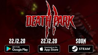 Death Park 2 (Horror Action Game trailer) Android 