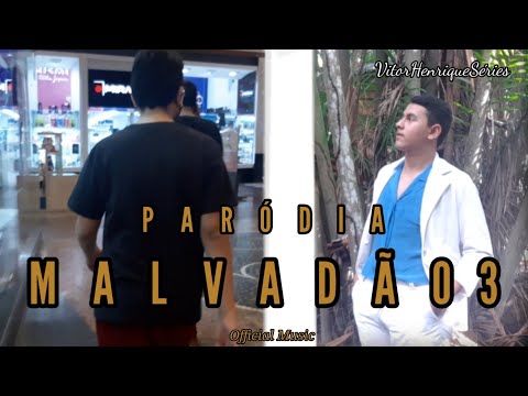 PARÓDIA MALVADÃO 3 | Official Clip Music | Xamã - Malvadão 3 Paródia.