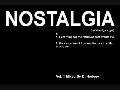 Dj Hodgey - Nostalgia Vol. 1 - MAKINA MIX