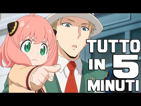 TUTTO Spy x Family IN 5 MINUTI